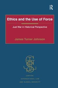 Bokomslag för "Ethics and the Use of Force"