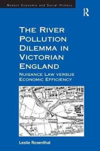 Bokomslag för "The River Pollution Dilemma in Victorian England"