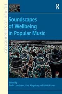 Soundscapes of Wellbeing in Popular Music