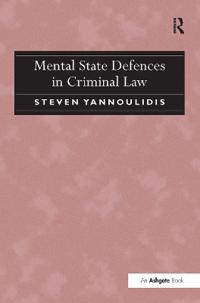 Mental State Defences in Criminal Law