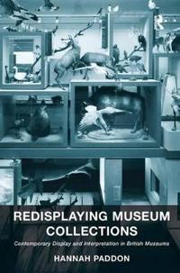 Bokomslag för "Redisplaying Museum Collections"