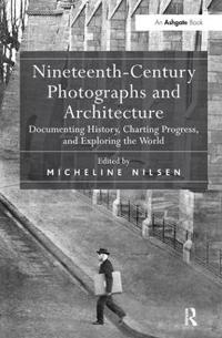 Kirjan kansi "Nineteenth-Century Photographs and Architecture"