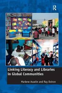Bokomslag för "Linking Literacy and Libraries in Global Communities"
