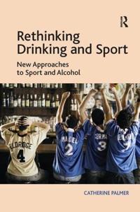 Bokomslag för "Rethinking Drinking and Sport"