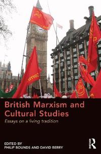 Bokomslag för "British Marxism and Cultural Studies"