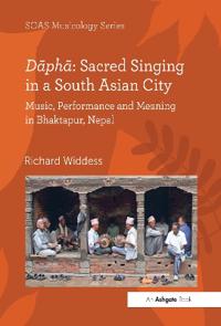 Dapha: Sacred Singing in a South Asian City