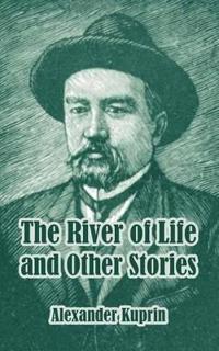 The River of Life and Other Stories