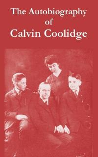 Bokomslag for "The Autobiography of Calvin Coolidge"