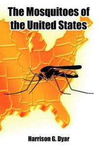 The Mosquitoes of the United States