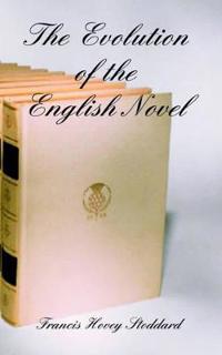 Kirjan kansi "The Evolution of the English Novel"