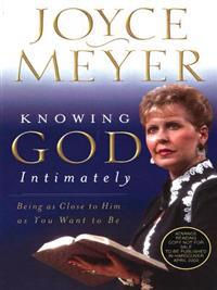 Meyer, J: Knowing God Intimately