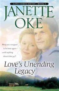 Oke, J: Love's Unending Legacy