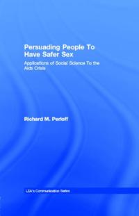 Persuading People To Have Safer Sex
