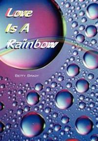 Love is a Rainbow