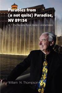 Parables from (a Not Quite) Paradise, NV 89154