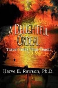 A Delightful Ordeal