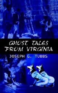 Ghost Tales from Virginia