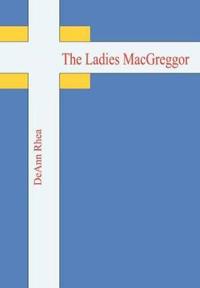 The Ladies Macgreggor