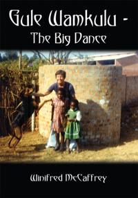 Gule Wamkulu - the Big Dance