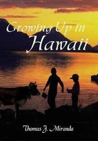 Growing up in Hawaii