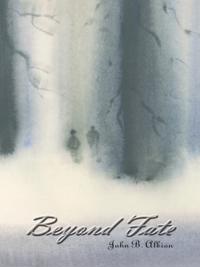 Beyond Fate