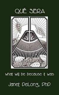 Qu? Sera: What Will be Because it Was
