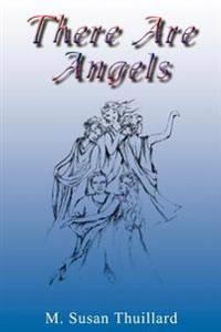 There are Angels