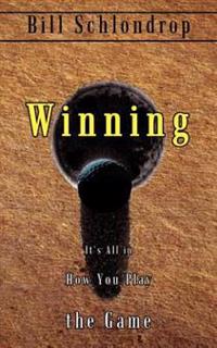 Winning: it's All in How You Play the Game