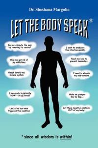 Let the Body Speak*