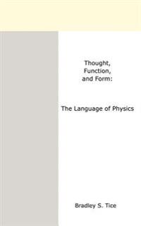 Thought, Function and Form