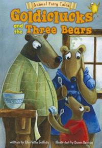 Goldiclucks and the Three Bears