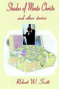 Shades of Monte Christo and Other Short Stories