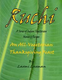 Ruchi: An All-Vegetarian Thanksgiving Feast