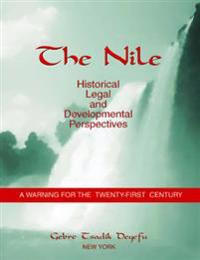 The Nile: Historical, Legal and Developmental Perspectives