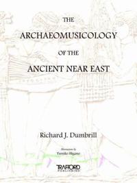 The Archaeomusicology of the Ancient Near East