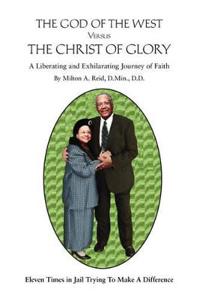 The God of the West Versus the Christ of Glory