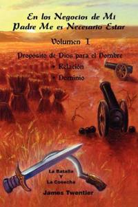 En Los Negocios De Mi Padre Me Es Necesario Estar
