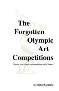 The Forgotten Olympic Art Competitions