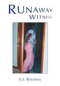 Runaway Witness