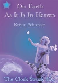 On Earth as It Is in Heaven
