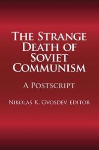 Bokomslag för "The Strange Death of Soviet Communism"