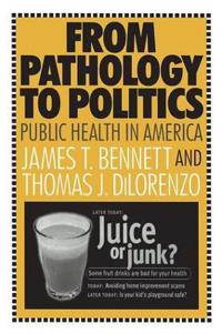 From Pathology to Politics