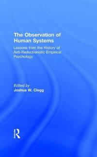 The Observation of Human Systems
