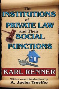 Bokomslag för "The Institutions of Private Law and Their Social Functions"