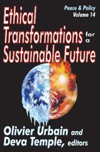 Ethical Transformations for a Sustainable Future