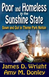 Bokomslag för "Poor and Homeless in the Sunshine State"