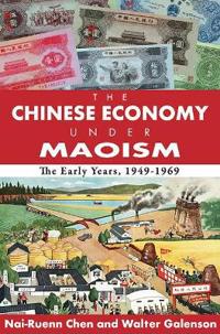 The Chinese Economy Under Maoism