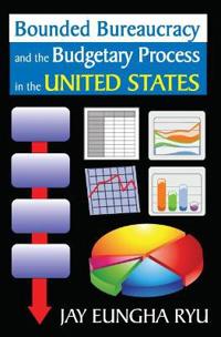 Kirjan kansi "Bounded Bureaucracy and the Budgetary Process in the United States"