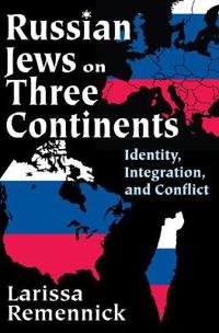 Russian Jews on Three Continents