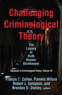 Bokomslag för "Challenging Criminological Theory"